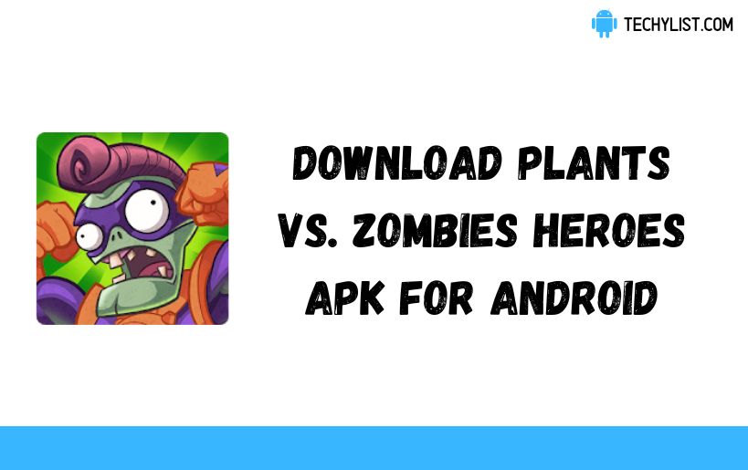 Plants vs. Zombies Heroes APK